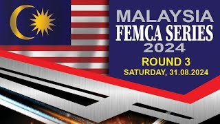 MALAYSIA FEMCA SERIES 2024 Round 3 (Kuala Terengganu) FWD 17.5T Final A3