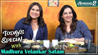 Today's Special S02 EP 54 | Madhura Velankar Satam | Celebrity Chat Show | Rajshri Marathi