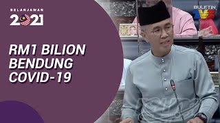 BELANJAWAN 2021 | RM1 Billion Bendung Gelombang Ketiga COVID-19