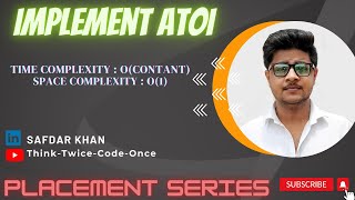 ImplementAtoi|String|Java|GFG|LeetCodePlacementPreparationSeries|FullExplanationWithCode|SafdarKhan|