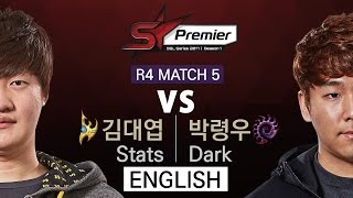 [SSL Premier] 170410 Ro.4 Stats vs Dark Match5