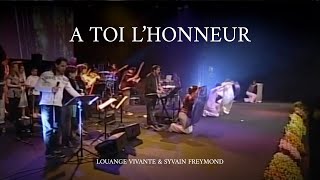 A toi l'honneur, Jem 726, Louange vivante