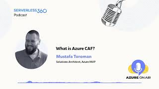 What is Azure CAF?