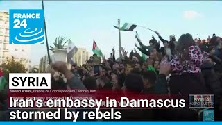 Iran's embassy in Damascus stormed by Syrian rebels • FRANCE 24 English