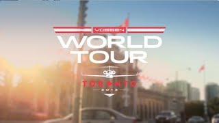 Vossen World Tour | Toronto | Part I 2013 Video