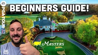 PGA Tour: Road to the Masters - Beginner Tutorial Guide!