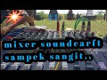 DJ Sampek sangit || cek sound 2021 lapangan Ngampel Rejo Jombang jember ||