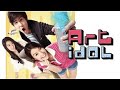 Art Idol: Inspired by Art [full movie] - ENG SUB