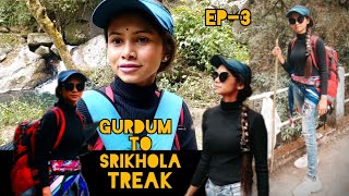 Gurdum to Srikhola Treak Ep-3||Sandakphu Treak||Darjeeling||March||2022||♥️🥰