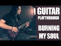 SupreMa // Burning my Soul // Guitar Playthrough