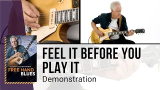 🎸 Keith Wyatt Guitar Lesson - Feel It Before You Play It - Demonstration - TrueFire