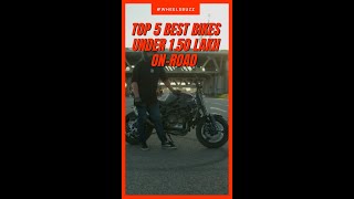 Top 5 Best Bikes Under ₹ 1.50 Lakh On Road || 5 Bikes Under ₹ 1.50 Lakh