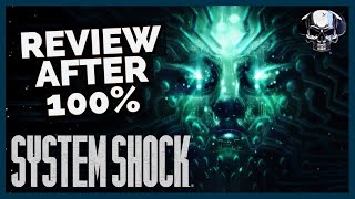 System Shock Remake - Review After 100%
