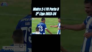 Golos do Mafra 2-1 FC Porto B, 4ª Jornada 2ª Liga 2023-24  #shorts