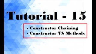Tutorial-15 by Singh Mam | OOP | Constructor Chaining | Java tutorial for beginner in hindi👈👈👈👈