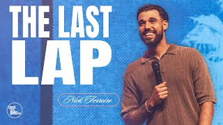 Nick Ferreiro - The Last Lap
