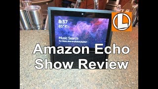 Amazon Echo Show Review - Unboxing, Setup, Settings, Features and Smart Home Integration