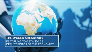 The World Ahead   2024 with Tom Standage