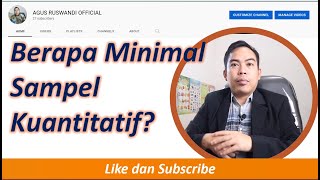 SAMPEL KUANTITATIF MINIMAL BERAPA RESPONDEN?