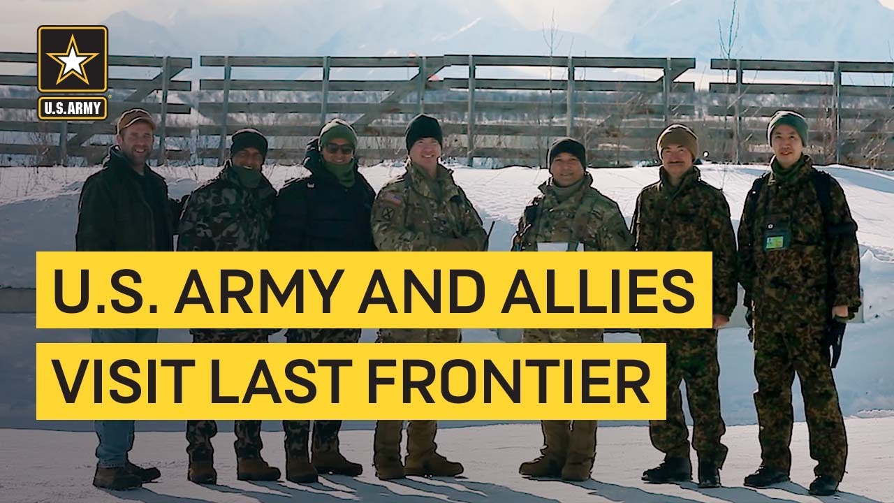 U.S. Army And Foreign Allies Visit The Last Frontier - YouTube