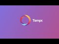 Tempr - Teaser Video