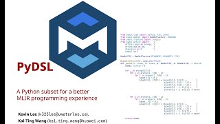 Open MLIR Meeting 12-21-2023: PyDSL, a subset of Python for constructing affine \u0026 transform dialects