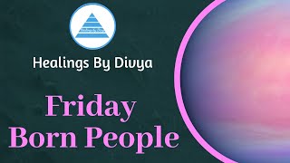 Friday Born People