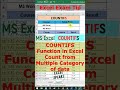 Excel COUNTIFS Function, How To Use COUNTIFS Function in Excel, Count Values From Different Range