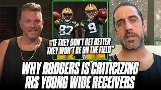 Aaron Rodgers Tells Pat McAfee Why He's Criticizing Packers Young Receivers