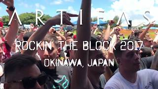 ARTIFAS - Rockin' The Block 2017 (Okinawa, Japan)