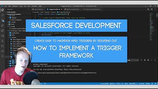 Salesforce Developer Tutorial: How to Implement a Trigger Framework