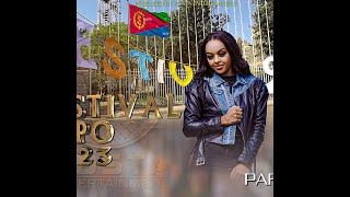 FESTIVAL ERI 2023 Asmara EXPO DAY 6