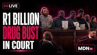 R1 BILLION DRUG BUST: 13 SUSPECTS APPEAR IN COURT TODAY