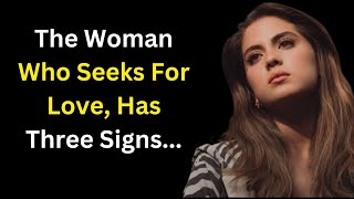 The Woman Who Seeks For Love, Has Three Signs..  | Motivational Quotes| Psychology Facts  | Aquarius