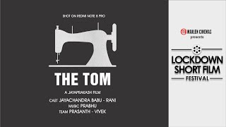 THE TOM - Emotional Tamil Short Film | Lockdown Short Film Festival - Marlen Cinemas - 425