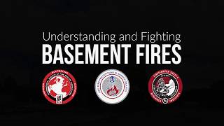 Understanding & Fighting Basement Fires Intro v2