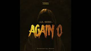 Lil Kesh - Again O (Official Audio)