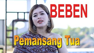 PEMANSANG TUA-BEBEN-LAGU DAYAK 2024