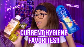 MY CURRENT HYGIENE FAVORITES!