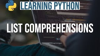 Learning Python #12 || Python List Comprehensions || Python Interview Questions