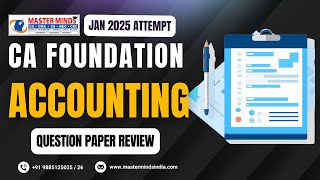 CA Foundation | Accounting | Question Paper Review Jan 25