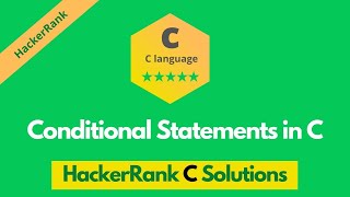 HackerRank Conditional Statements in C problem solution | C Problems Solutions | Programmingoneonone