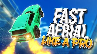 How to fast aerial like a Pro in Rocket League