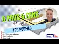 8 Pros And Cons About TPO Roofing