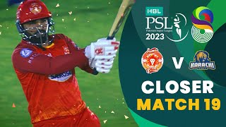 Closer | Islamabad United vs Karachi Kings | Match 19 | HBL PSL 8 | MI2T