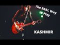 The REAL way to play Kashmir on guitar by Led Zeppelin