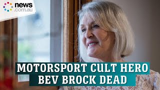 Motorsport cult hero Bev Brock dead at age 77