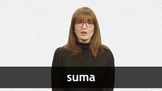 How to pronounce SUMA in European Spanish