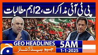 PTI negotiations, 2 main demands | Geo News 5 AM Headline | Geo News (1st Jan 2025)