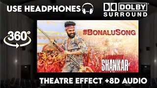 Bonalu - |Theatre Experience Dolby  Surround  sound  8D Audio  iSmart Shankar | Ram Pothineni